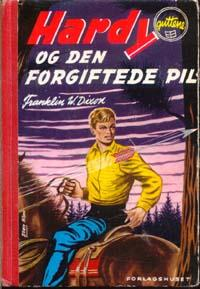 Hardy-guttene og den forgiftede pil (Innbundet) - Bokia.no