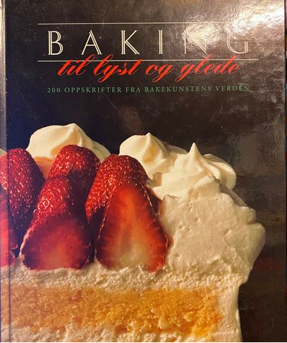 Baking til lyst og glede (Innbundet) - Bokia.no