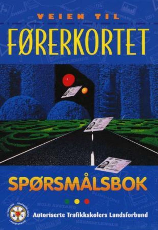 Veien til førerkortet - Spørsmålsbok - Bokia.no