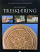 Treskjæring (Innbundet) - Bokia.no