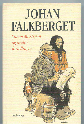 Simen Mustrøen og andre fortellinger (Innbundet) - Bokia.no