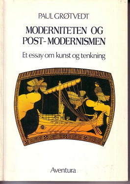 Moderniteten og post-modernismen (Pocket) - Bokia.no