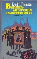 Borgermesteren i Monteporco (Innbundet) - Bokia.no