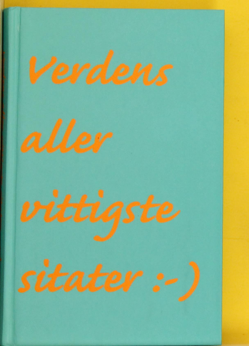 Verdens aller viktigste sitater - Bokia.no