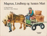 Magnus, Lindberg og hesten Mari - Bokia.no