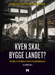 Kven skal bygge landet? - Bokia.no