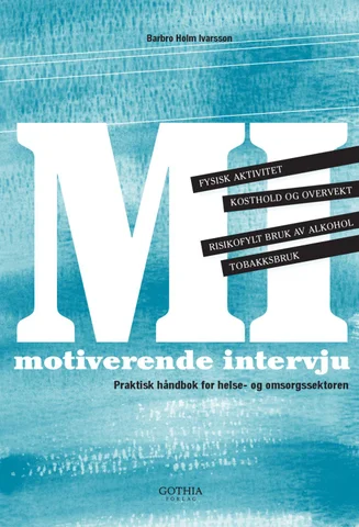 Motiverende intervju - norsk utgåva - Bokia.no