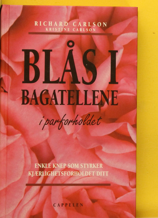 Blås i bagatellene i parforholdet (Innbundet) - Bokia.no
