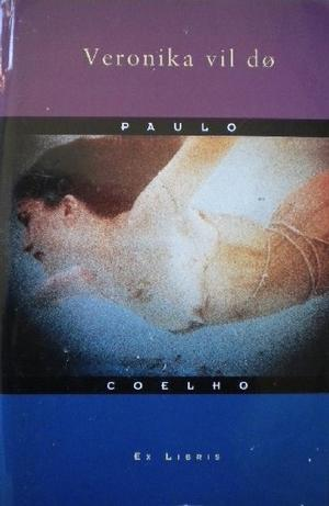 Veronika vil dø (Innbundet) - Bokia.no