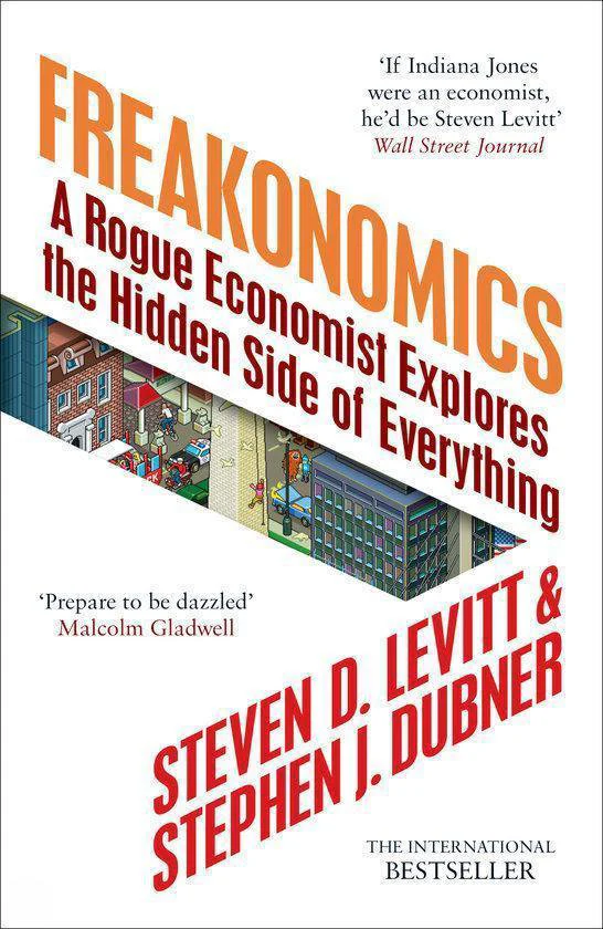 Freakonomics: A Rogue Economist Explores the Hidden Side of Everything - Bokia.no