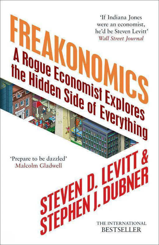 Freakonomics: A Rogue Economist Explores the Hidden Side of Everything - Bokia.no