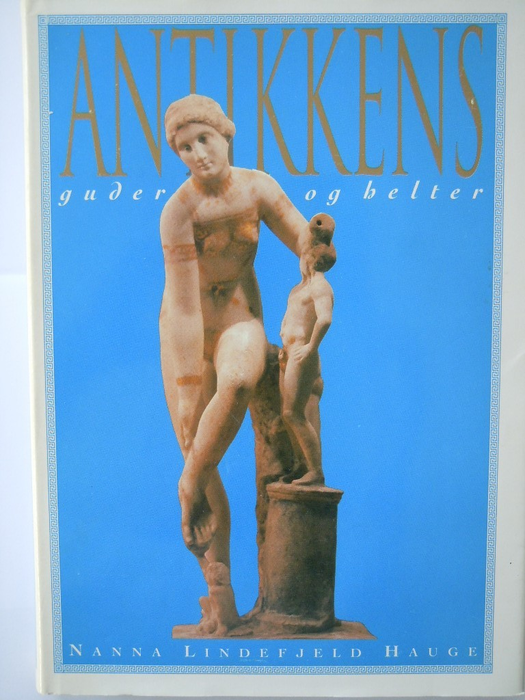 Antikkens guder og helter (Innbundet) - Bokia.no