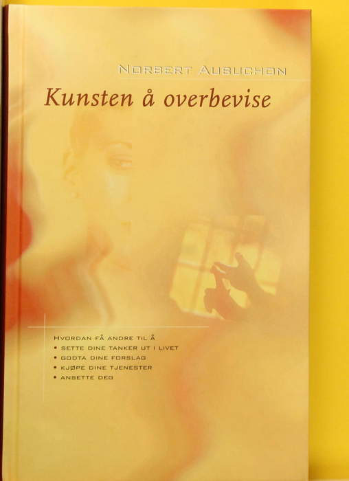 Kunsten å overbevise (Innbundet) - Bokia.no