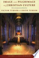 Image and Pilgrimage in Christian Culture 9780231157919 Victor Witter Turner Edith L. B. Turner Brukte bøker