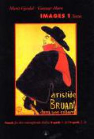 Images 1; textes : fransk for den videregående skolen, B-språk 1. år/C-spr… 9788205236257 Marit Gjesdal Gunnar Moen Brukte bøker