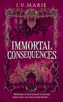 Immortal Consequences 9780008765002 I. V. Marie Brukte bøker