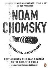 Imperial Ambitions: Conversations with Noam Chomsky on the Post 9/11 World 9780141026923 Noam Chomsky Brukte bøker