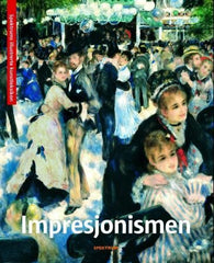 Impresjonismen = Impressionismen = Impressionisme = Impressionismi 9788231601074  Brukte bøker