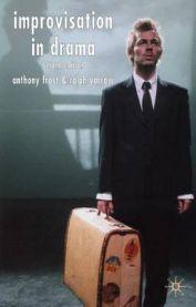 Improvisation in Drama, Second Edition 9781403936707 Anthony Frost Ralph Yarrow Brukte bøker