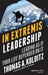 In Extremis Leadership 9780787996048 Thomas A. Kolditz Joseph W. Pfeifer Brukte bøker
