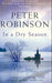 In a dry season 9780330392013 Peter Robinson Brukte bøker