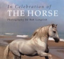 In Celebration of the Horse 9781845377403 Bob Langrish Brukte bøker
