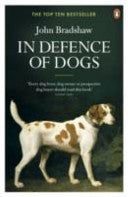 In Defence of Dogs 9780141046495 John Bradshaw Brukte bøker