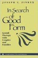 In Search of Good Form 9780881632934 Joseph C. Zinker Brukte bøker