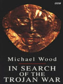 In Search of the Trojan War 9780140238709 Michael Wood Brukte bøker