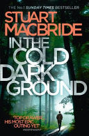 In the Cold Dark Ground (Logan Mcrae, Book 10) 9780007494675 Stuart MacBride Brukte bøker