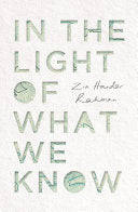 In the Light of What We Know 9781447231226 Zia Haider Rahman Brukte bøker