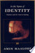 In the Name of Identity 9781559705936 Amin Maalouf Brukte bøker