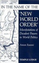 In the Name of the "New World Order" 9780904693812 Amnon Reuveni Brukte bøker