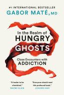 In the Realm of Hungry Ghosts 9780676977417 Gabor Maté MD Brukte bøker