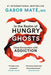 In the Realm of Hungry Ghosts 9780676977417 Gabor Maté MD Brukte bøker