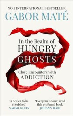 In the realm of hungry ghosts 9781785042201 Gabor Maté Brukte bøker
