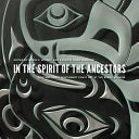In the Spirit of the Ancestors 9780295992600 Burke Museum of Natural History and Culture Brukte bøker