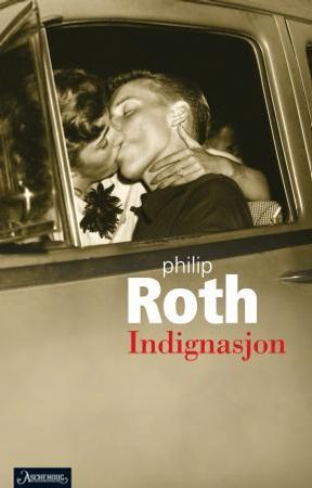 Indignasjon 9788203211577 Philip Roth Brukte bøker
