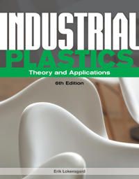 Industrial Plastics 9781285061238 Erik Lokensgard Brukte bøker