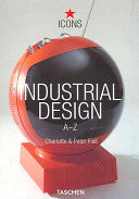 Industrial Design A-Z 9783822824269 Charlotte Fiell Peter Fiell Brukte bøker