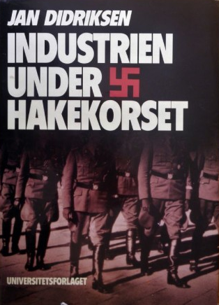 Industrien under hakekorset (Innbundet) - Bokia.no