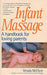 Infant Massage 9780285636170 Vimala McClure Brukte bøker