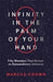 Infinity in the Palm of Your Hand 9781782439493 Marcus Chown Brukte bøker