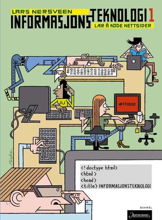 Informasjonsteknologi 1 9788203400810 Lars Nersveen Brukte bøker