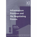 Infrastructure Provision and the Negotiating Process 9780754617587 Frank Ennis Brukte bøker
