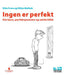 Ingen er perfekt 9788205506114 Käte From Rikke Mølbak Brukte bøker
