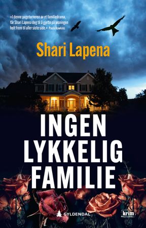 Ingen lykkelig familie 9788205588622 Shari Lapena Brukte bøker