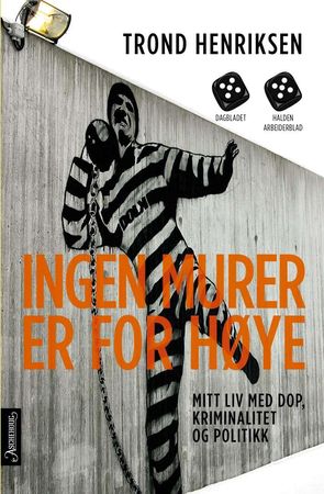 Ingen murer er for høye 9788203295751 Trond Henriksen Brukte bøker