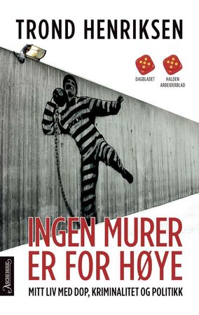 Ingen murer er for høye 9788203296680 Trond Henriksen Brukte bøker