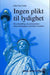 Ingen plikt til lydighet 9788299167215 Erik Friis Fæhn Brukte bøker
